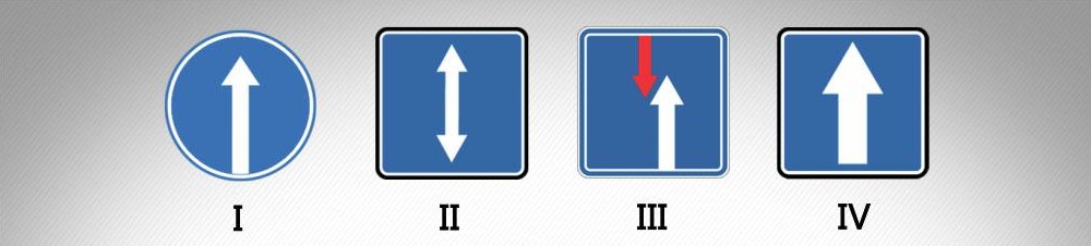 მოცემული საგზაო ნიშნებიდან რომელი მიუთითებს გზას ან სავალ ნაწილს, რომელზედაც სატრანსპორტო საშუალებების მოძრაობა მთელ სიგანეზე ხორციელდაბა ერთი მიმართულებით?